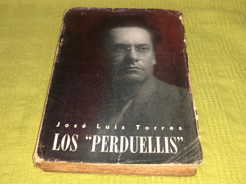 Los Perduellis - José Luis Torres