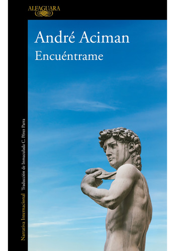 Libro Encuéntrameandré Aciman