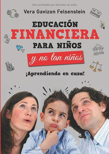 Educación Financiera Para Niños Y No Tan Niños: ¡apre, De Gavizon Felsenstein, Vera. Editorial Oem, Tapa Blanda En Español