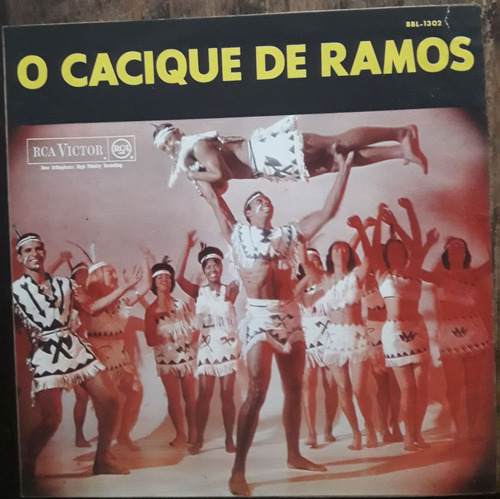 Lp Vinil (vg/+ O Cacique De Ramos 1a Ed Rca Victor Bbl-1302