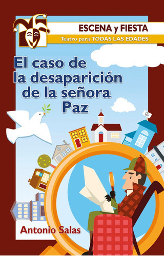 EL CASO DE LA DESAPARICION DE LA SEÃÂORA PAZ, de SALAS TEJADA, ANTONIO. Editorial EDITORIAL CCS, tapa blanda en español
