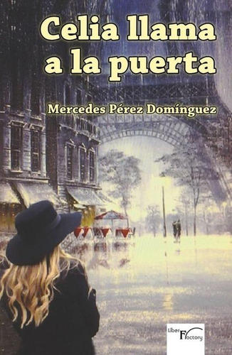 Celia Llama A La Puerta - Mercedes Pérez Domínguez