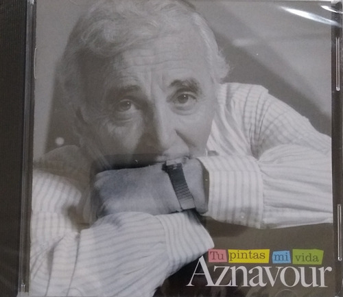 Charles Aznavour Cd Nuevo Original  Tu Pintas Mi Vida  