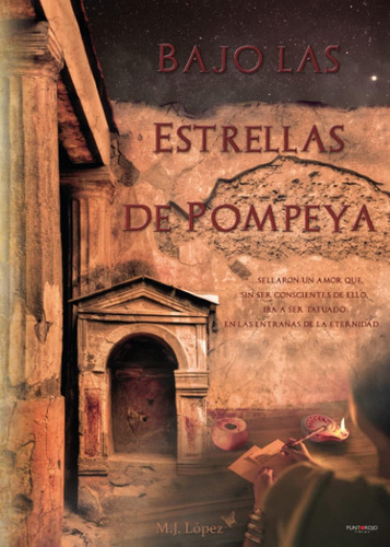 Libro: Bajo Las Estrellas De Pompeya (spanish Edition)