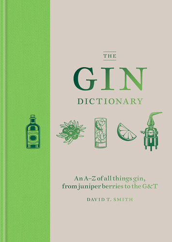 Libro The Gin Dictionary, David T Smith En Ingles