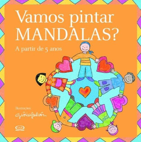 Vamos pintar mandalas?, de Falcon, Gloria. Série Mandalas clássicas Vergara & Riba Editoras, capa mole em português, 2007