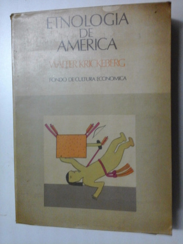 * Etnologia De America - Walter Krickeberg