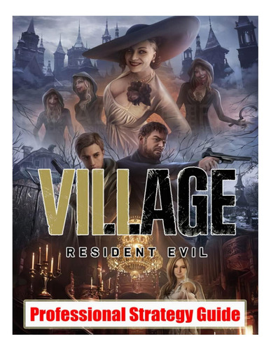 Libro: Resident Evil Village: Professional Strategy Guide: E