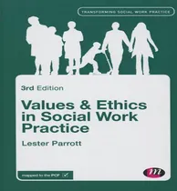 Comprar Libro Values And Ethics In Social Work Practice - Lester ...