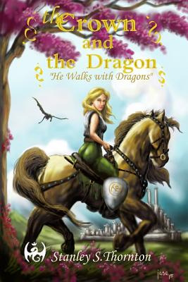 Libro The Crown And The Dragon - Thornton, Stanley S.