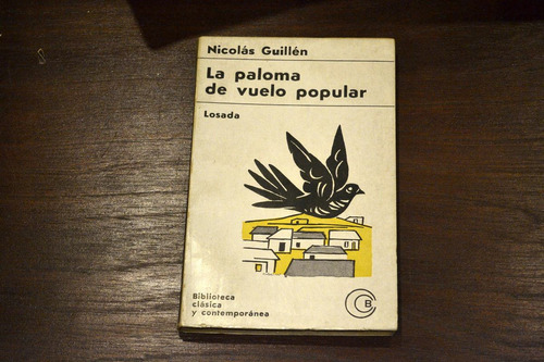 La Paloma De Vuelo Popular Nicolas Guillen