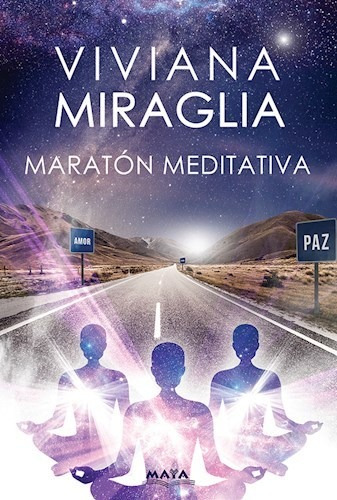 Maraton Meditativa, De Viviana Miraglia. Editorial Maya, Tapa Blanda En Español
