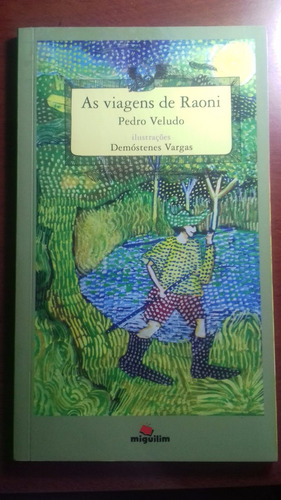 Livro As Viagens De Raoni Pedro Veludo