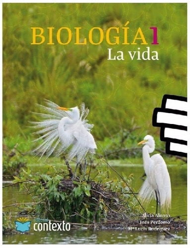 Imagen 1 de 1 de Biologia 1 - La Vida - Alicia Alonso / Ines Perdomo / Lucia