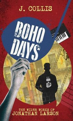 Libro Boho Days : The Wider Works Of Jonathan Larson