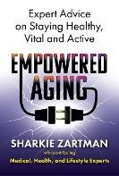 Libro Empowered Aging : Expert Advice On Staying Healthy,...