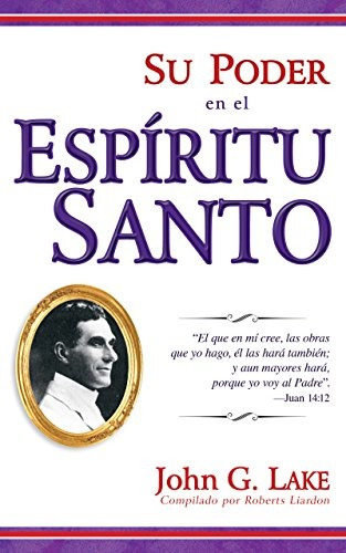 Su Poder En El Espiritu Santo (spanish Edition)