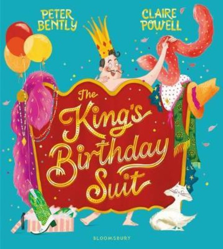 The King's Birthday Suit / Peter Bently