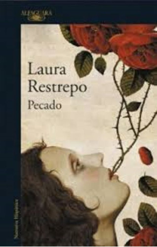 Pecado, (laura Restrepo.)