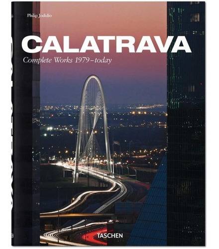 Calatrava, De Jodidio, Philip. Editorial Taschen, Tapa Tapa Blanda En Español