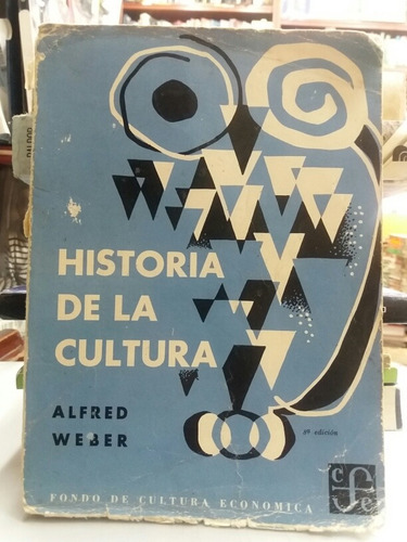 Historia De La Cultura De Alfred Weber En Fondo De Cultura