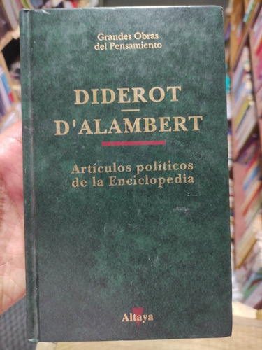 Artículos Políticos De La Enciclopedia - Diderot - D'alamber