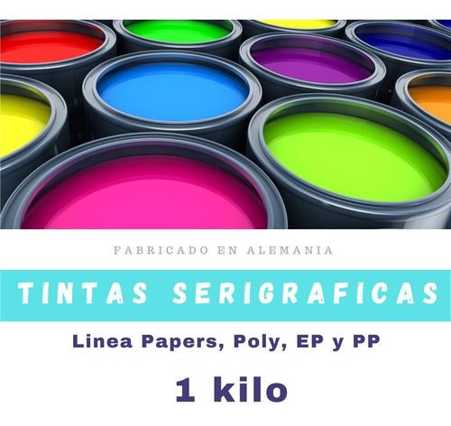 Tinta Para Serigrafia Linea Papers, Poly, Pp Y Ep 1 Kilo