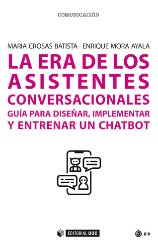 Libro La Era De Los Asistentes Conversacionales