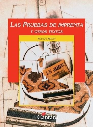 Las Pruebas De Imprenta - Col. Del Mirador - Walsh - Cantaro