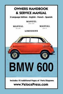 Libro Bmw 600 Limousine 1957- 59 Owners Manual & Service ...