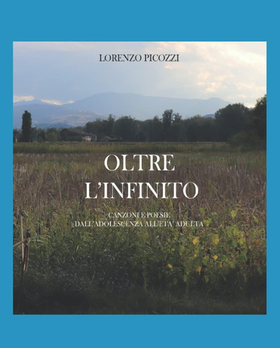 Libro: Oltre L Infinito - Dall Adolescenza All Età Adulta (i