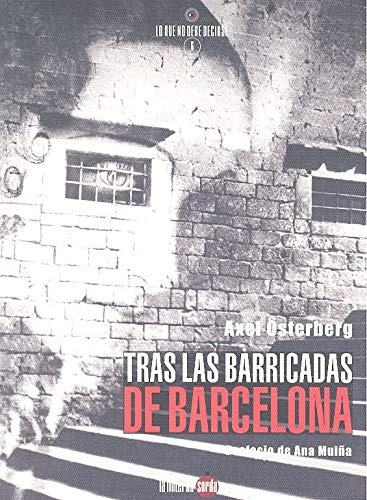 Libro Tras Las Barricadas De Osterberg Axel La Linterna Sord