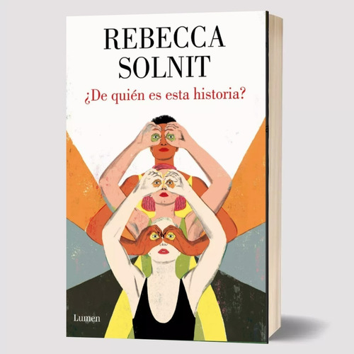 Libro De Quién Es Esta Historia - Rebecca Solnit - Lumen