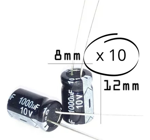 Capacitor 1000uf 10v Radial Polarizado - Alta Calidad