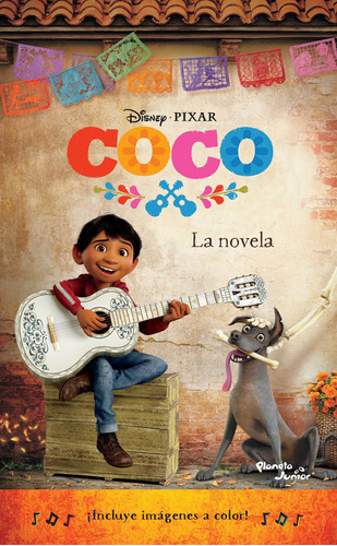 Coco. La Novela, de Disney. Serie Disney Editorial Planeta Infantil México, tapa blanda en español, 2017