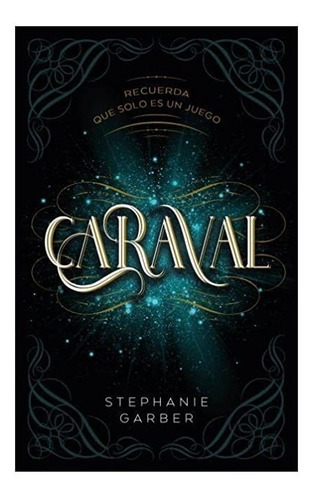 Caraval De Stephanie Garber Fantasía Libro 