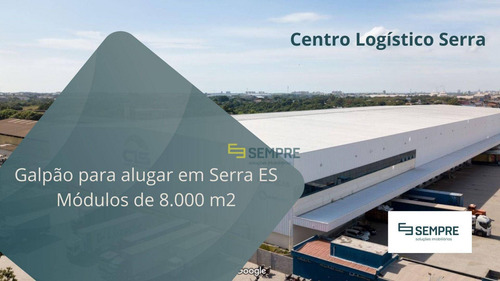 Imagem 6 de 28 de Galpão Para Alugar Em Serra/es - Ga1640