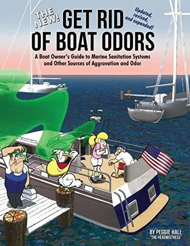 Book : The New Get Rid Of Boat Odors A Boat Owner S Guide.