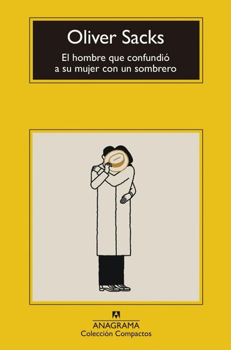 Libro: El Hombre Que Confundió A Su Mujer Con Un Sombrero. S