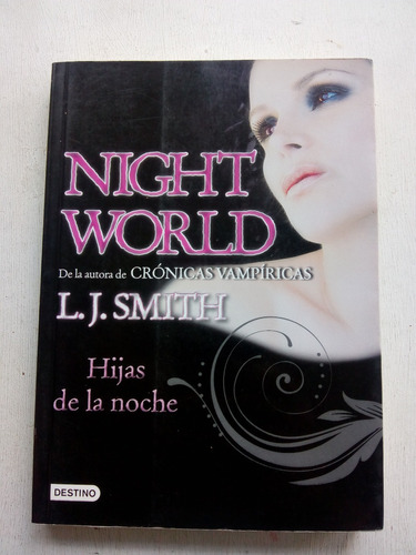 Night World Hijas De La Noche De L. J. Smith - Destino 