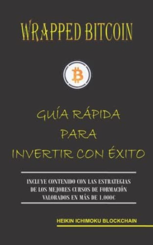 Libro: Bitcoin. Guía Rápida Para Invertir Con Éxito (spanish