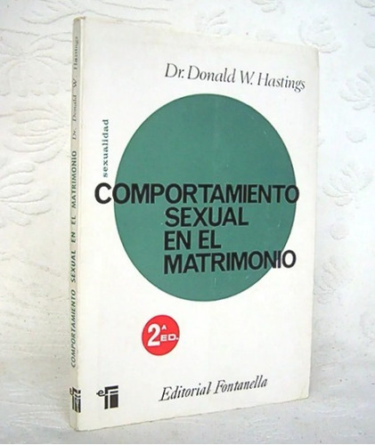 Comportamiento Sexual En El Matrimonio Dr Hastings / Sc Psi