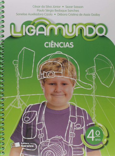 Ligamundo - Ciências - 4º Ano, de Silva Junior, Cesar da. Série Ligamundo Editora Somos Sistema de Ensino em português, 2018