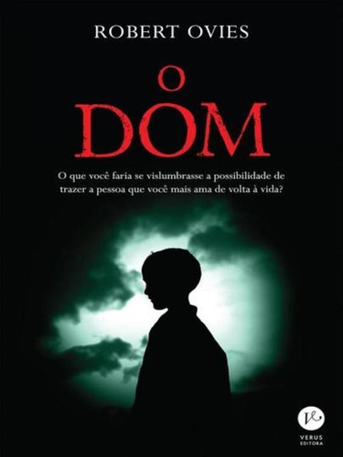 O Dom, De Ovies, Robert. Editora Verus, Capa Mole, Edição 1ª Edição - 2015 Em Português