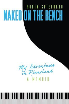 Libro Naked On The Bench: My Adventures In Pianoland - Sp...