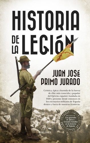 Historia De La Legion - Primo Jurado,juan Jose