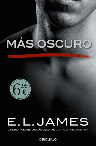 Libro: Más Oscuro. James, E.l.. Debolsillo