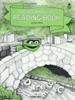 Open Sesame  B  Oscar's Bridge To Reading Book Activity - T
