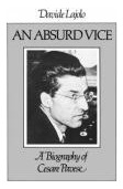 Libro An Absurd Vice : A Biography Of Cesare Pavese - Dav...