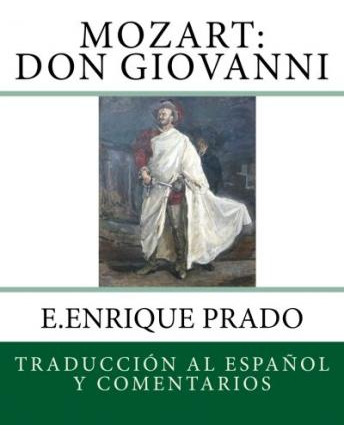 Libro Mozart : Don Giovanni: Traduccion Al Espanol Y Come...